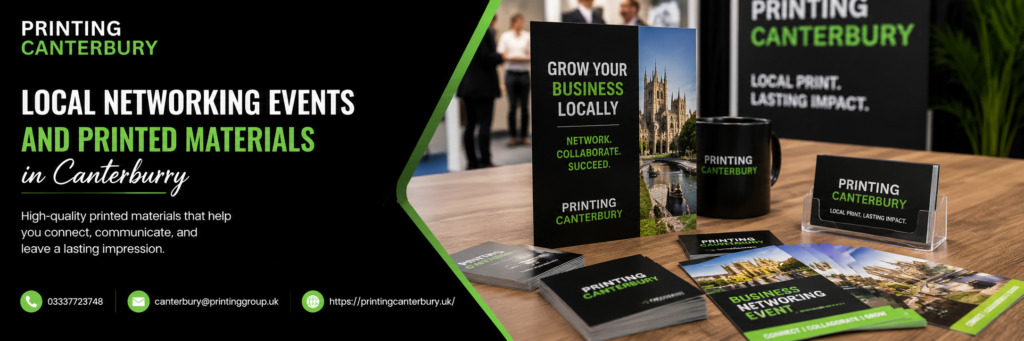 Local Networking Events and Printed Materials in Canterburyry